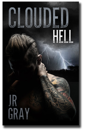 Clouded Hell by J.R. Gray