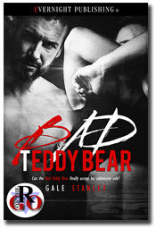 Gale Stanley's Bad Teddy Bear (Romance)