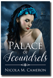 Palace of Scoundrels (Two Thrones #2) by Nicola M. Cameron