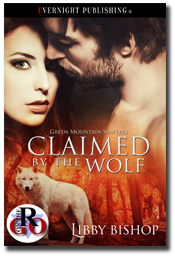 Claimed by the Wolf (Green Mountain Shifters #3) by Libby Bishop