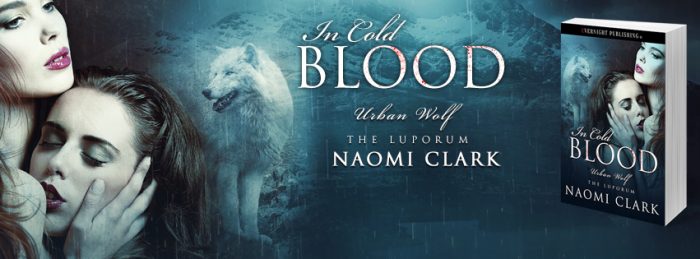 In Cold Blood | Urban Wolf | The Luporum - Naomi Clark