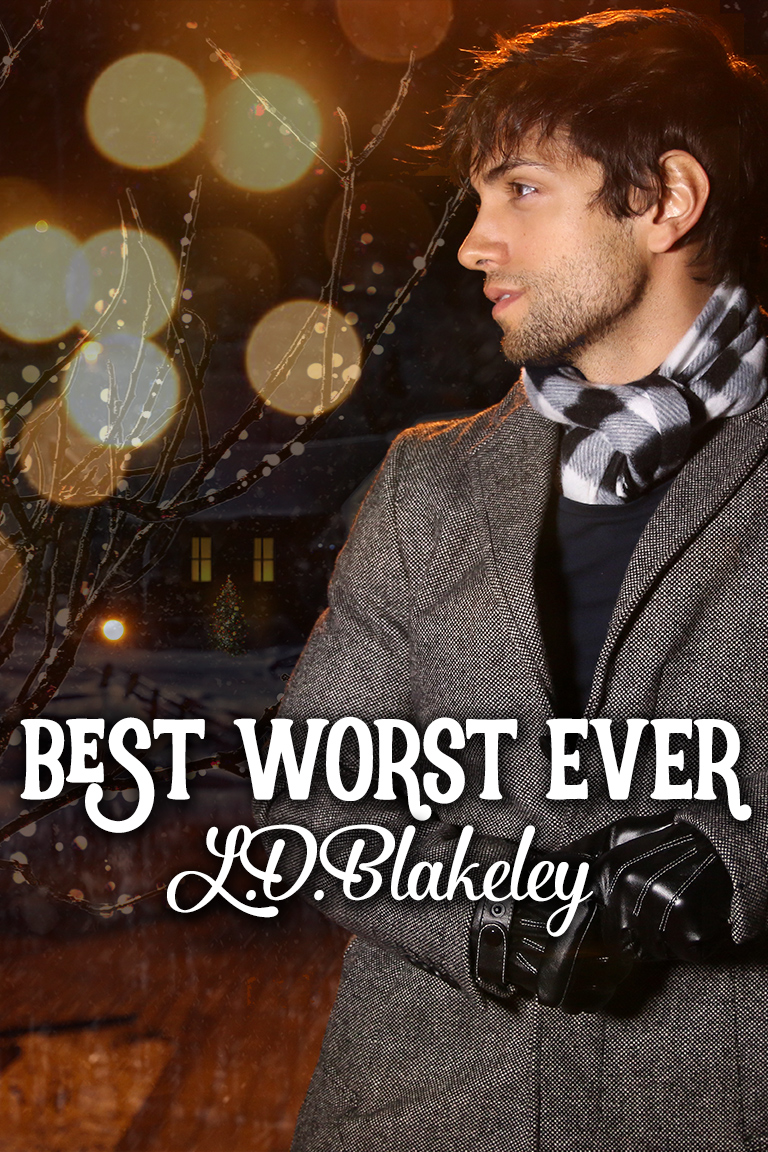 BEST WORST EVER by L.D. Blakeley 