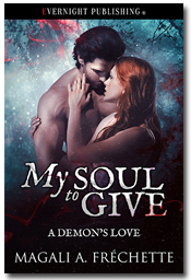 My Soul To Give by Magali A. Fréchette