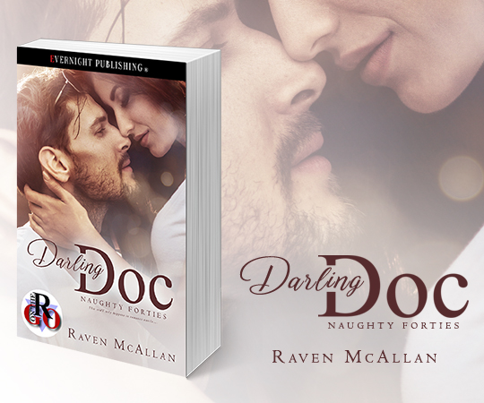 Darling Doc (Naughty Forties #1) by Raven McAllan