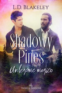Shadowy Pines Un legame magico