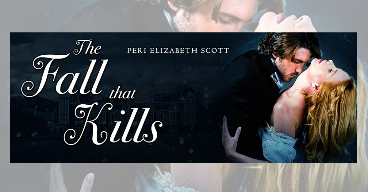 The Fall that Kills by Peri Elizabeth Scott