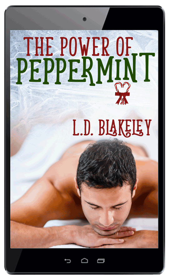 The Power of Peppermint by L.D. Blakeley on an ereader